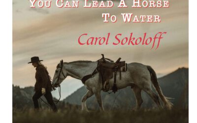 Song Story: You Can Lead a Horse to Water